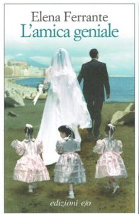 L'amica geniale copertina Romanzo di Elena Ferrante
